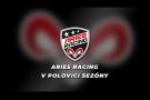 ARIES RACING v polovici sezóny